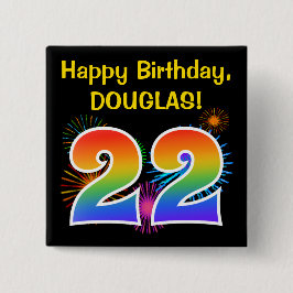 Fun Fireworks + Regenbogenmuster "22" Geburtstag # Button