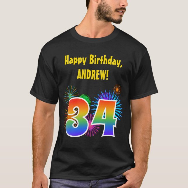 Fun Fireworks + Regenbogenmuster "34" Geburtstag # T-Shirt (Vorderseite)
