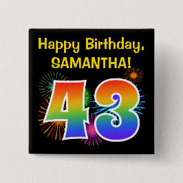 Fun Fireworks + Regenbogenmuster "43" Geburtstag # Button