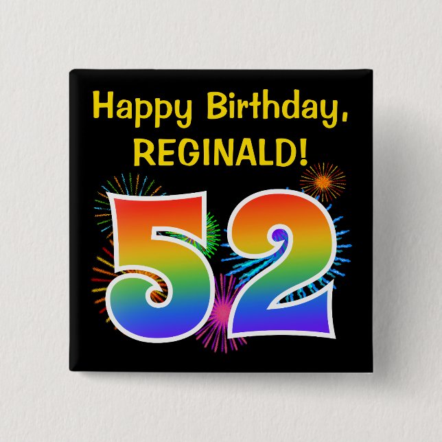 Fun Fireworks + Regenbogenmuster "52" Geburtstag # Button (Vorderseite)