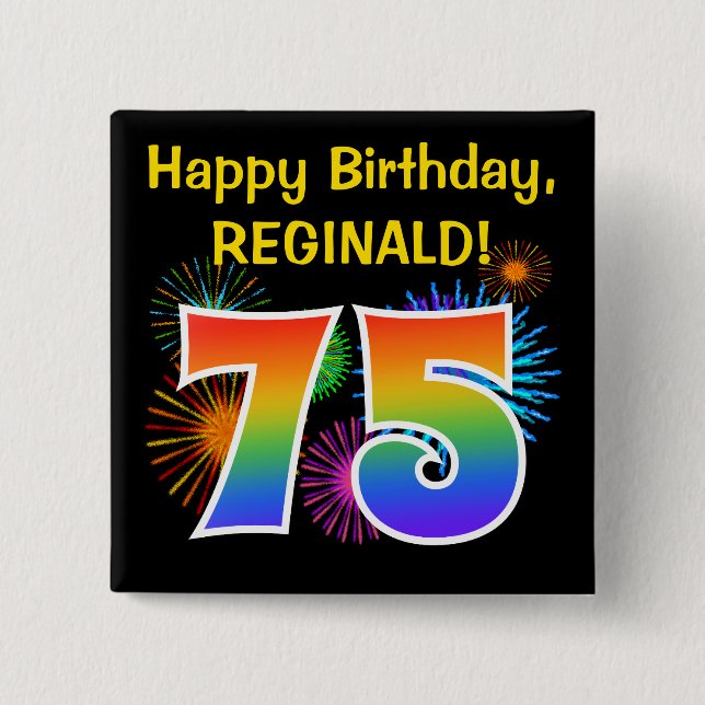 Fun Fireworks + Regenbogenmuster "75" Geburtstag # Button (Vorderseite)