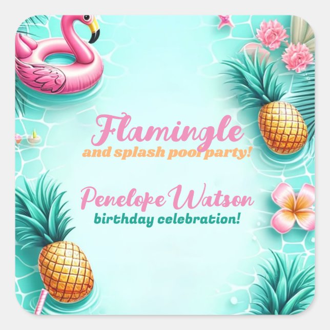 Fun Flamingo und Ananas Summer Pool Party Quadratischer Aufkleber (Vorderseite)