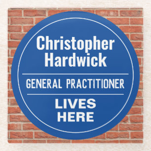 Fun General Practitioner Wall Plaque Style Glasuntersetzer
