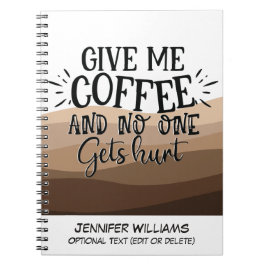 Fun Gib mir Kaffeetyp schwarze Zitat Notizblock