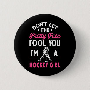Fun Girl Hockey Geschenk für Frauen Kinder Eishock Button