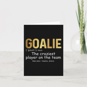 Fun Goalie Gear Goalkeeper Definition Hockey Socce Karte
