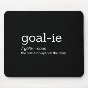 Fun Goalie Goalkeeper Definition Fußball Hockey Pl Mousepad