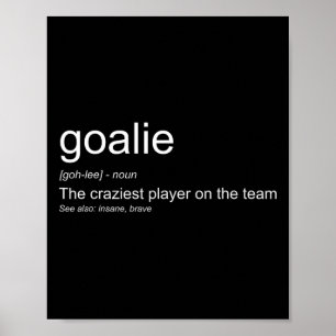 Fun Goalkeeper definiert den verrücktesten Spieler Poster