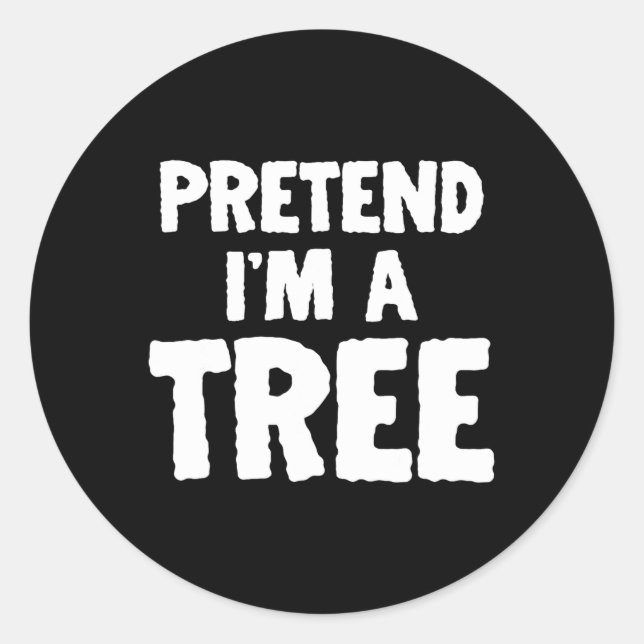 Fun Halloween, als wäre ich ein Baum Runder Aufkleber (Vorderseite)