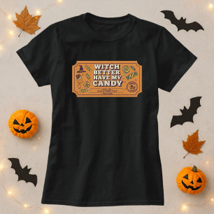 Fun Halloween Shirt; Hexe hat besser meine Süßigke T-Shirt