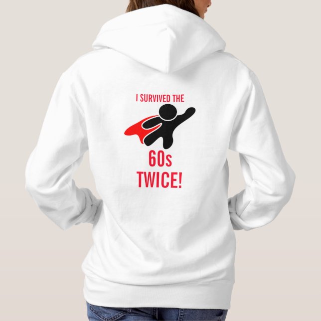 Fun Hero Black, White Red 'Überlebter 60er Twice' Hoodie (Rückseite)