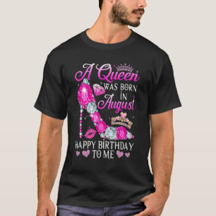 Fun High Heel Girl Frauen Eine Königin war Geboren T-Shirt