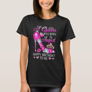Fun High Heel Girl Frauen Eine Königin war Geboren T-Shirt