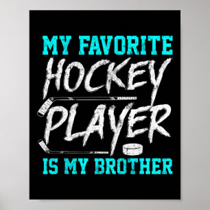 Fun Hockey T-Shirt Brother Novelty Geschenk Gesche Poster