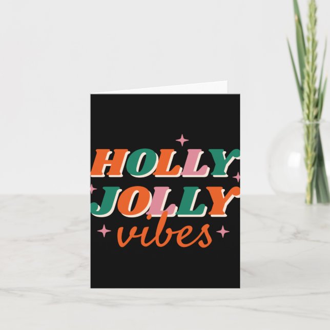 Fun Holly Jolly Vibes Christmas Design T Shirt  Karte (Vorderseite)