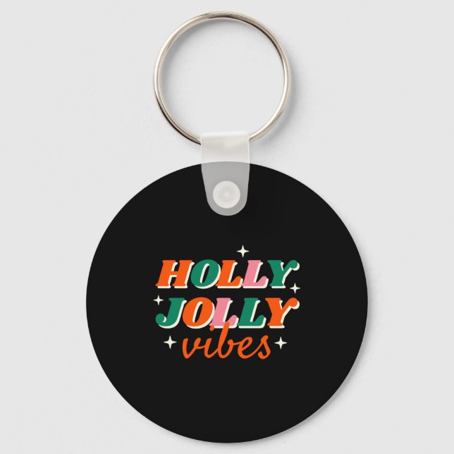 Fun Holly Jolly Vibes Christmas Design T Shirt  Schlüsselanhänger (Vorderseite)
