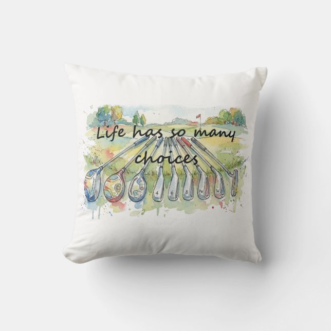Fun Humor Golf Golfing Quote Life Choices Kissen (Vorderseite)