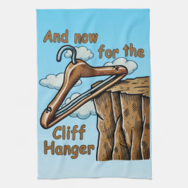 Fun Image of Cliff Hanger with Playful Wordplay Geschirrtuch