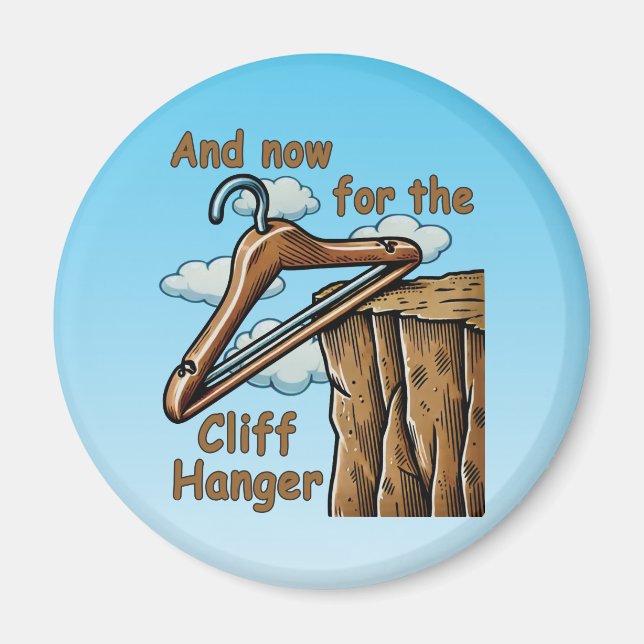 Fun Image of Cliff Hanger with Playful Wordplay Magnet (Vorne)