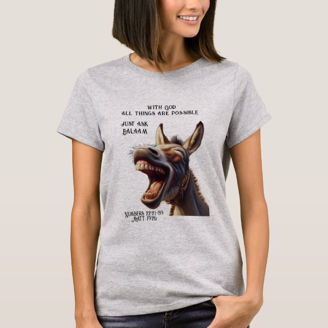 Fun Inspirational Bible Zitat Balam's Donkey T-Shirt (Vorderseite)