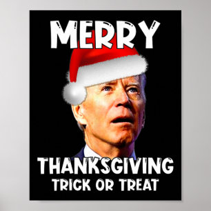 Fun Joe Biden Weihnachtsmannmütze Merry Erntedank Poster