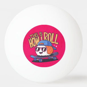 Fun Kawaii Sushi auf Skateboard Tischtennisball