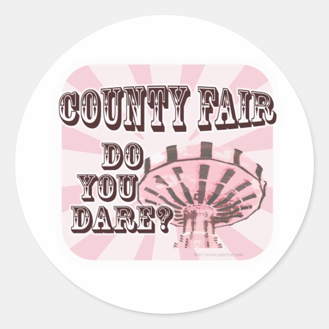 Fun Landkreis Fair Slogan Runder Aufkleber (Vorderseite)