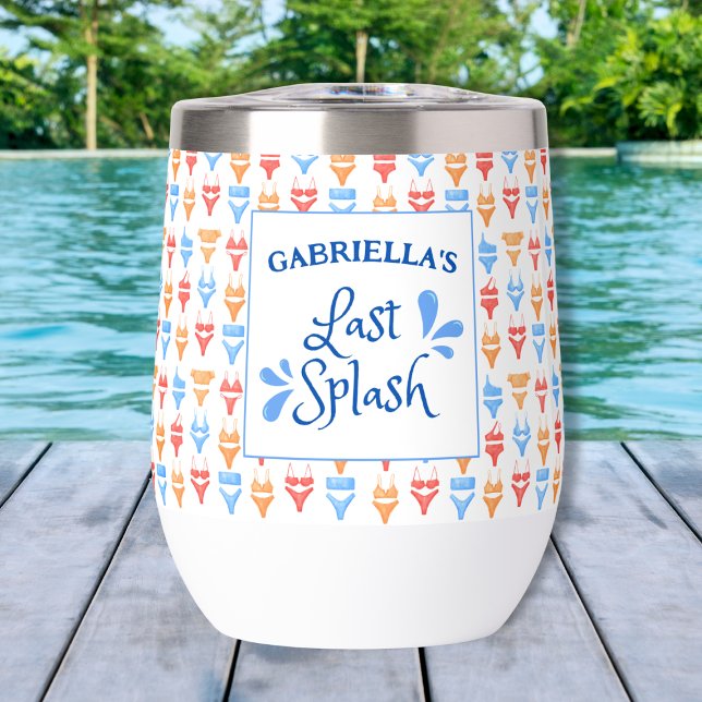 Fun "Last Splash" Thema Personalisiert Bachelorett (Personalized Bachelorette Wine Tumbler - Last Splash Beach Party Favor with Fun Bikini Design)