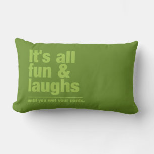 FUN & LAUGHS Custom Color throw Kissen