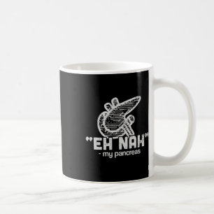Fun Lazy Pankreas T1d Diabetes Kaffeetasse