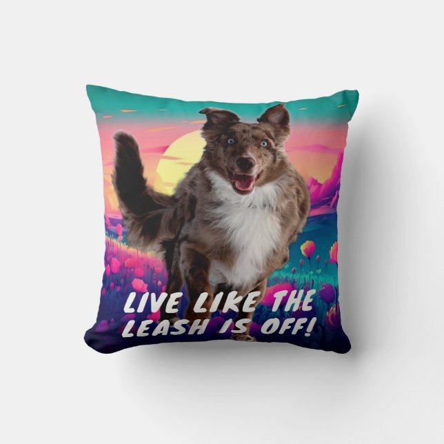 Fun Life Quote Moderner Australischer Hirte Kissen (Vorderseite)