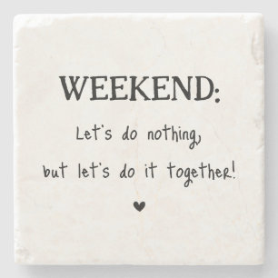 Fun Love Weekend Zitat Niedlich Herz Steinuntersetzer