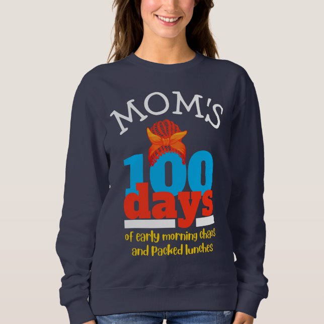 Fun MAMA ERSTE 100 TAGE Messy Bun Sweatshirt (Vorderseite)