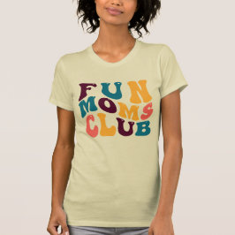 Fun Mamas Club Ristorante La Lanchetta T-Shirt