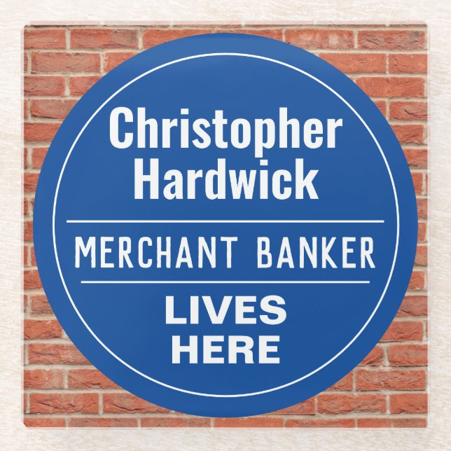 Fun Merchant Banker Wall Plaque Stil Glasuntersetzer (Vorderseite)