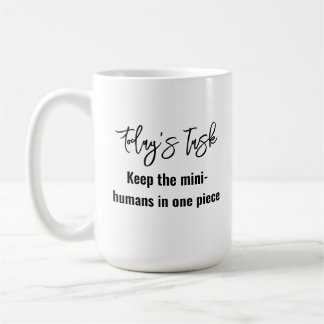 Fun Modern Zitat für trendy Mütter Kaffeetasse