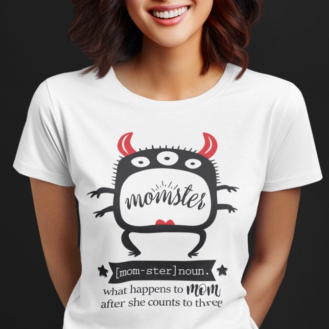 Fun momster ironisch humoristisch Mutter Leben T-Shirt (Von Creator hochgeladen)