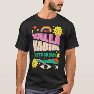 Fun Muslim Habibis Habibos Arab Gift Yalla Habibi T-Shirt