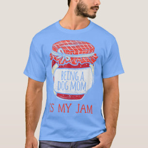 Fun Niedlich Hunde Mama T-Shirt