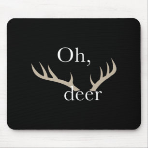Fun Oh Deer Jagen für Jäger Mousepad