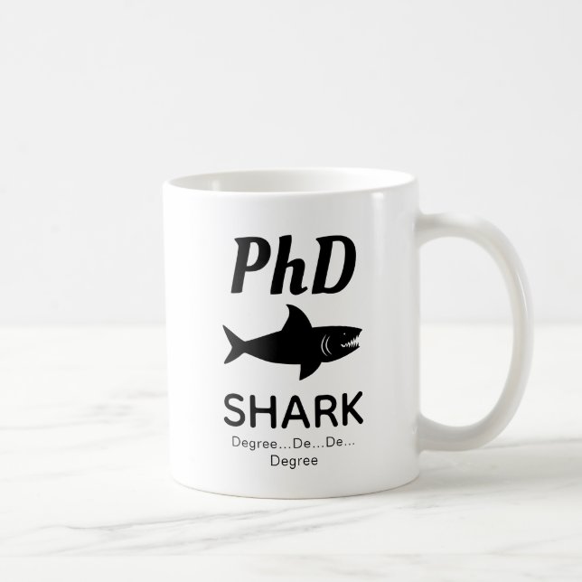 Fun PhD Shark Coffee Mug (Droite)