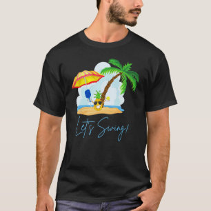 Fun Pickleball Sommer Swingers Ananas T-Shirt