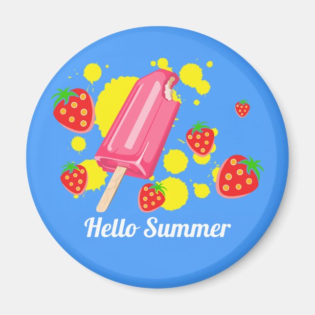 Fun Pink Popsicle und Strawberries Hallo Sommer Magnet (Vorne)