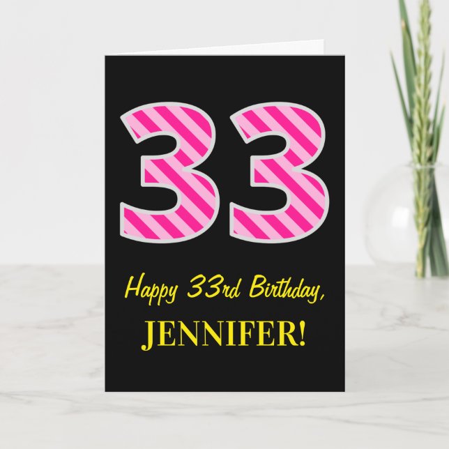 Fun Pink Streifen "33"; glücklich 33. Geburtstag;  Karte (Vorderseite)