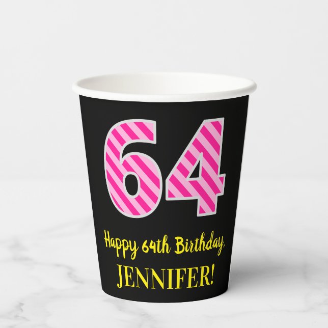 Fun Pink Streifen "64": Glücklich 64. Geburtstag + Pappbecher (Rückseite)