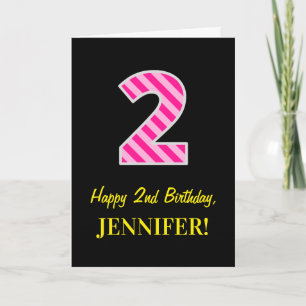 Fun Pink Striped "2"; Happy 2. Geburtstag; Name Karte
