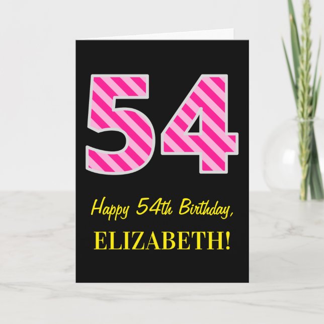 Fun Pink Striped "54"; Happy 54. Geburtstag; Name Karte (Vorderseite)