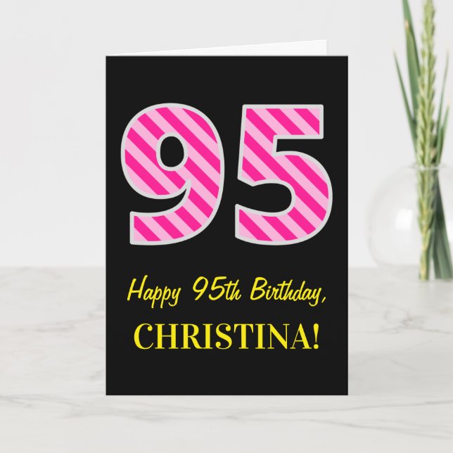 Fun Pink Striped "95"; Happy 95 th Birthday; Name Karte (Vorderseite)