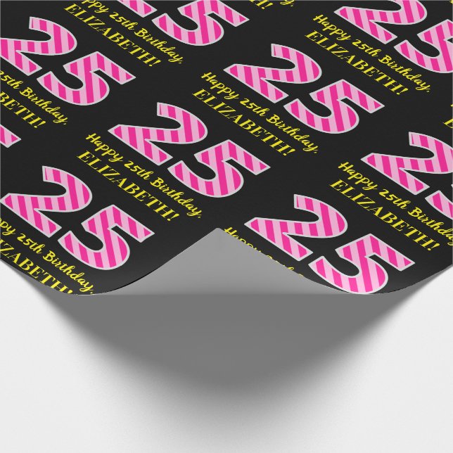 Fun Pink Stripes "25"; Happy 25 th Birthday; Name Geschenkpapier (Ecke)