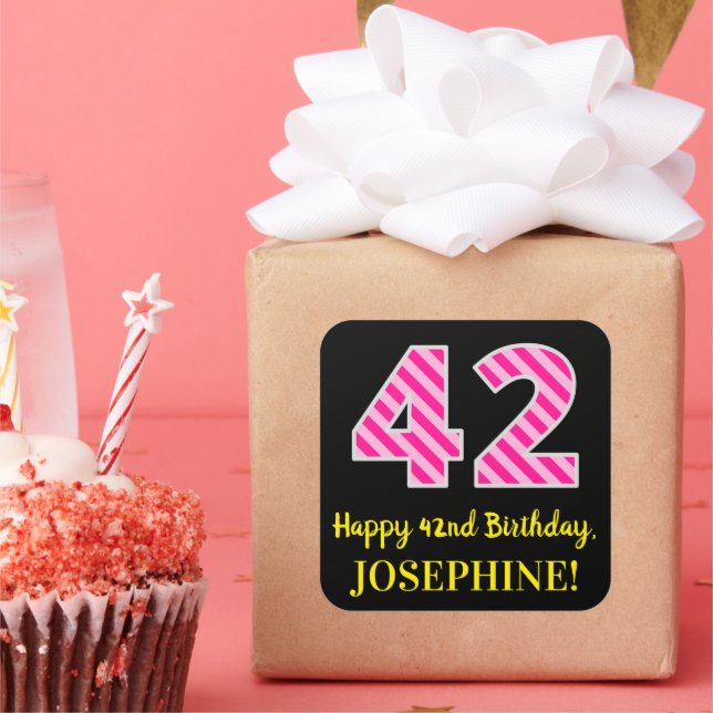 Fun Pink Stripes “42”: Happy 42nd Birthday + Name Quadratischer Aufkleber (Party)